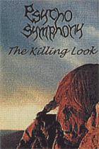 Psycho Symphony : The Killing Look Psycho Symphony : The Killing Look